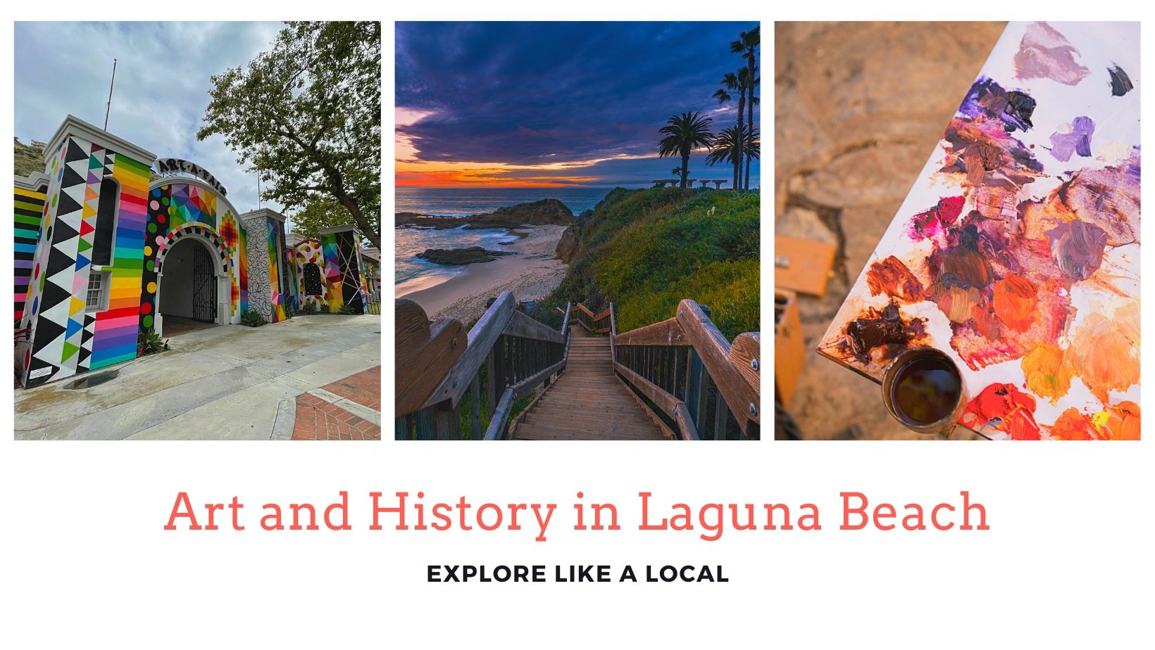 Art + History in Laguna Beach